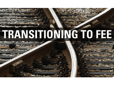 transitioning to fee